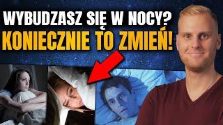 Jak nocne wybudzenia NISZCZĄ zdrowie? Co robić by SPAĆ lepiej? Poradnik KROK PO KROKU