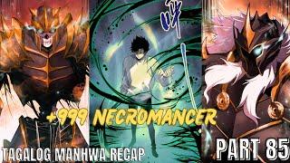 (85)LONER na NAGING SSS+ RANK NECROMANCER [TAGALOG MANHWA RECAP]