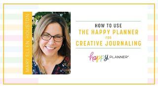 Happy Planner Basics: How To Start Creative Journaling