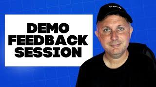 Demo Feedback Session with Loz Seka | 5th Feb 2025