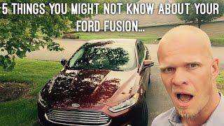 5 things you might not know about your Ford Fusion..