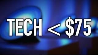 Top 5 Tech Under $75 (2015)