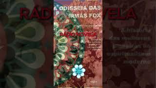 A Odisséia das Irmãs Fox cap2 - RÁDIO NOVELA ESPÍRITA