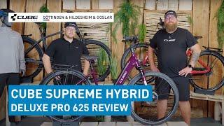 Das neue CUBE SUPREME HYBRID DELUXE PRO 625 Review -  ab sofort bei uns in den Stores! 