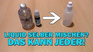 Liquid selber mischen 50/50 70/30 100VG | Anfänger Tutorial E-Zigarette