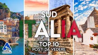 Southern Italy: Top 10 Places to Visit | 4K