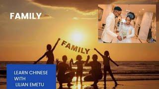 Family Vocabulary ~Learn Chinese with Lilian Emetu  #language #chineselanguage #chinese