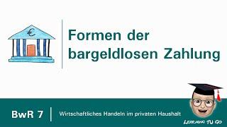 BwR 7 | Formen der bargeldlosen Zahlung