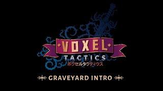 Voxel Tactics - Graveyard mini trailer