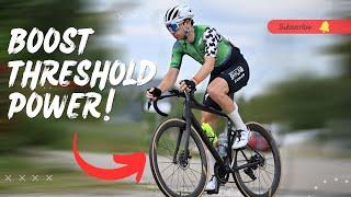 Boost Your Threshold Power with this Workout!