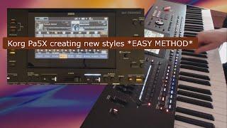 Korg Pa5X tutorial: Creating new styles *EASY METHOD*