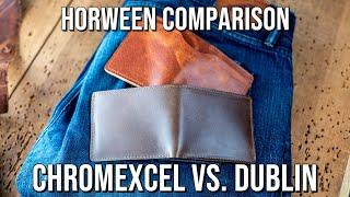 Horween Leather -  Chromexcel vs Dublin