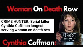 Cynthia Coffman: From Devout Catholic to Death Row - A Dark Journey True Crime