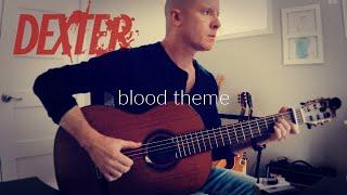 Dexter: Blood Theme | fingerstyle guitar + TAB