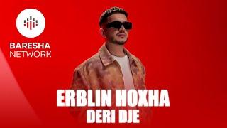 Erblin Hoxha - DERI DJE (Prod by Bini Diez)
