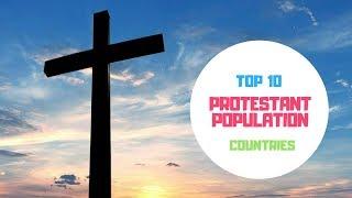 Top 10 Countries With The Most Protestant Christians