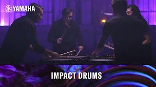 Yamaha Impact Drums – Overview