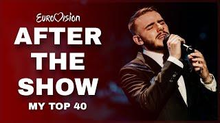 EUROVISION 2022 | My Top 40 (After The Show)