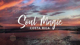 Soul Magic Costa Rica 2018 Preview (Blue Spirit Retreat Center)