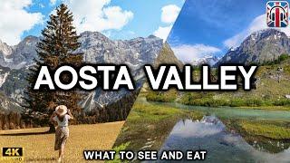 Aosta Valley, Italy  TOP 5 | What to See and Eat | 4K Travel Guide