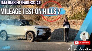 New 2024 Tata Harrier Facelift Mileage Tested on HILLS | Fearless (AT) | Tank to Tank, Real Mileage