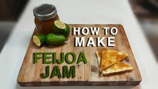 How to make Feijoa Jam