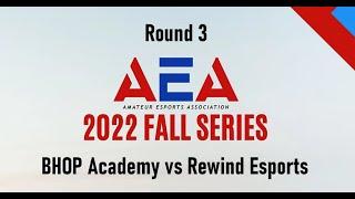 BHOP Academy vs Rewind Esports - Round 3 [Breeze] AEA 2022 Fall Series