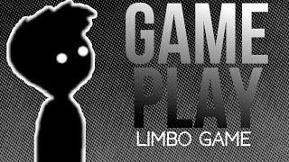 GamePlay 8 |Game Limbo