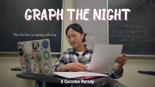 GRAPH THE NIGHT M/V [Calculus Dua Lipa "Dance the Night" Parody]