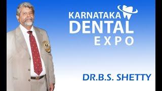 Your Patients are your Marketing Managers | Dr.B.S Shetty at Karnataka Dental Expo 2019