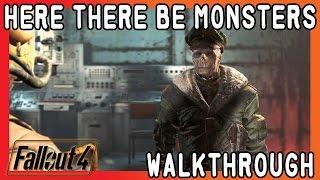 Fallout 4 - Hidden Nuclear Submarine "Here There be Monsters" Walk Through Guide