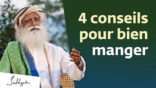 4 conseils pour bien manger | Sadhguru Français