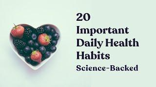 HEALTHY HABITS: 20 daily health habits -Science-backed -by Wellness Research Expert Karen Salmansohn