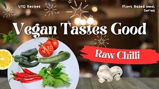 Raw Plant-Based Chilli Recipe | Easy Raw Vegan Recipes