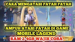 Cara Mengatasi Lag Patah Patah Mobile Legend  RAM 2GB-4GB WAJIB COBA TERBARU 2023