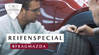 #FragMazda Folge 14 – Reifenspecial