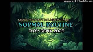 Normal Routine (Juxy675-Remix). 2025 Song by. Steven Francis ft Mal Meninga Kuri Genre: Tropical Moo