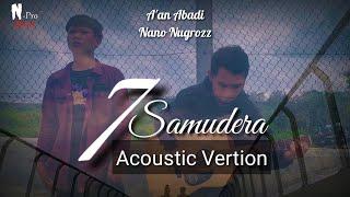 Tujuh Samudra Acoustic - Gama1(Cover nano selatan feat aan)