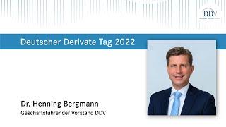 Deutscher Derivate Tag 2022: Im Zeichen der Zeitenwende - Interview mit Dr. Henning Bergmann, DDV