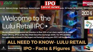 Facts & Figures- LULU RETAIL IPO-ALL NEED TO KNOW