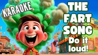 The Fart Song (Do it Loud) - Lyric Video - Karaoke