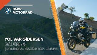 Yol Var Gidersen: BMW R 1250 GS Adventure ile Güneydoğu Anadolu Rotası – 4