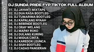 DJ TUMARIMA X JAYANTI SOUND VIRAL TIKTOK SUNDA PRIDE FULL ALBUM