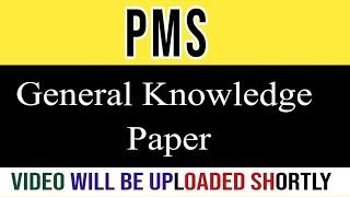 PMS GK Paper |PMS 2021|PMS 2022|