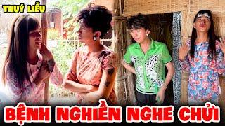 Thuý Liễu Đổ Bệnh Khi Không Được Nghe Bà Sáu Chửi | Tủn Family