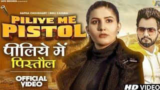 Piliye Me Pistol पीलिये मैं पिस्तौल (Full Song) Sapna Choudhary | New Haryanavi Song Haryanvi 2022