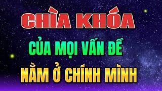 CHÌA KHÓA CỦA MỌI VẤN ĐỀ NẰM Ở CHÍNH MÌNH | Mỗi Ngày Tiến Bộ 1%