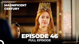 Magnificent Century Episode 46 | English Subtitle