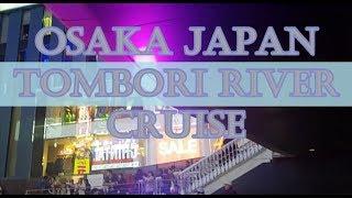 Traveling Japan Osaka Tombori River  Cruise, 일본 오사카 도톤보리 리버크루즈,日本の大阪道頓堀川クルーズ、大阪道頓堀