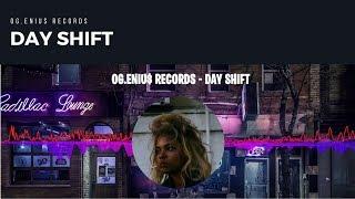 Day Shift - OG.ENIU$ Records Ft. K Stefon [Prod. Hugo Black & Savage Beats]